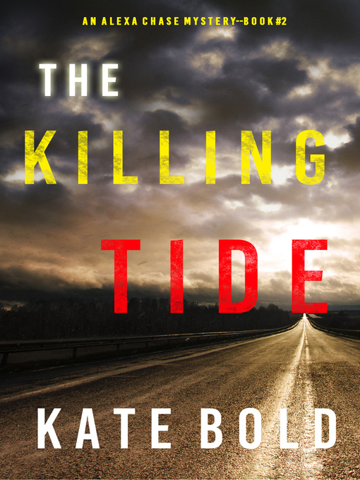 Title details for The Killing Tide by Kate Bold - Available